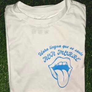 Camiseta "Unha lingua que se sente non morre"